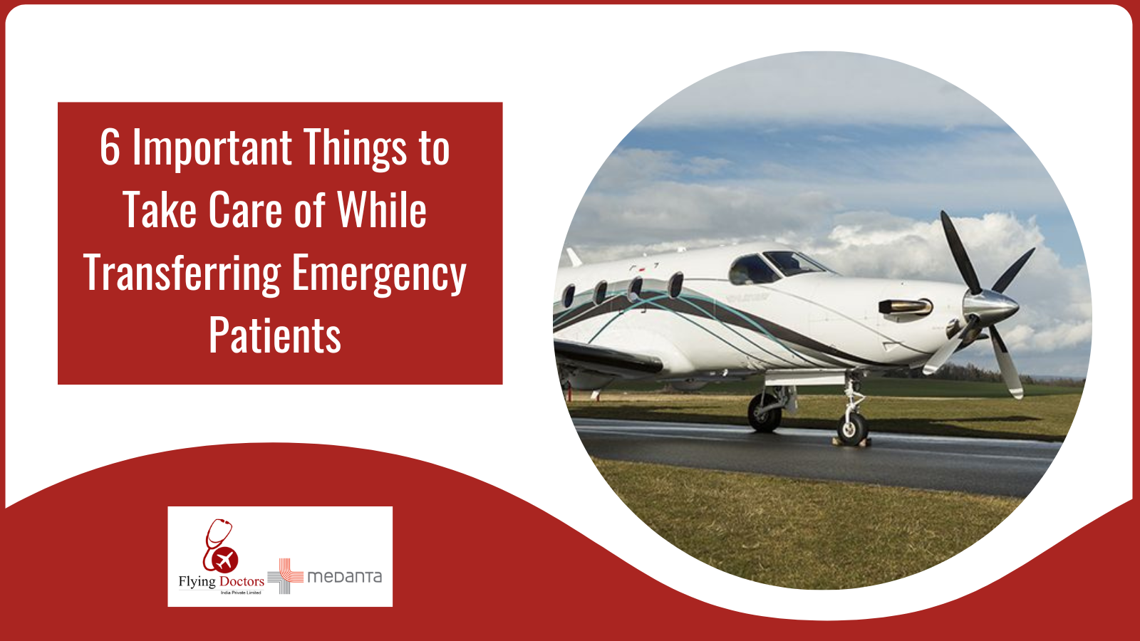 6 Important Things to Take Care of While Transferring Emergency Patients