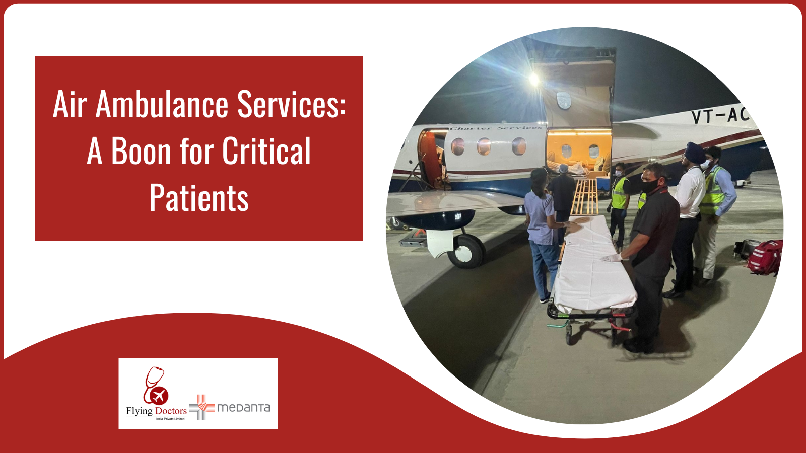 Air Ambulance Services: A Boon for Critical Patients