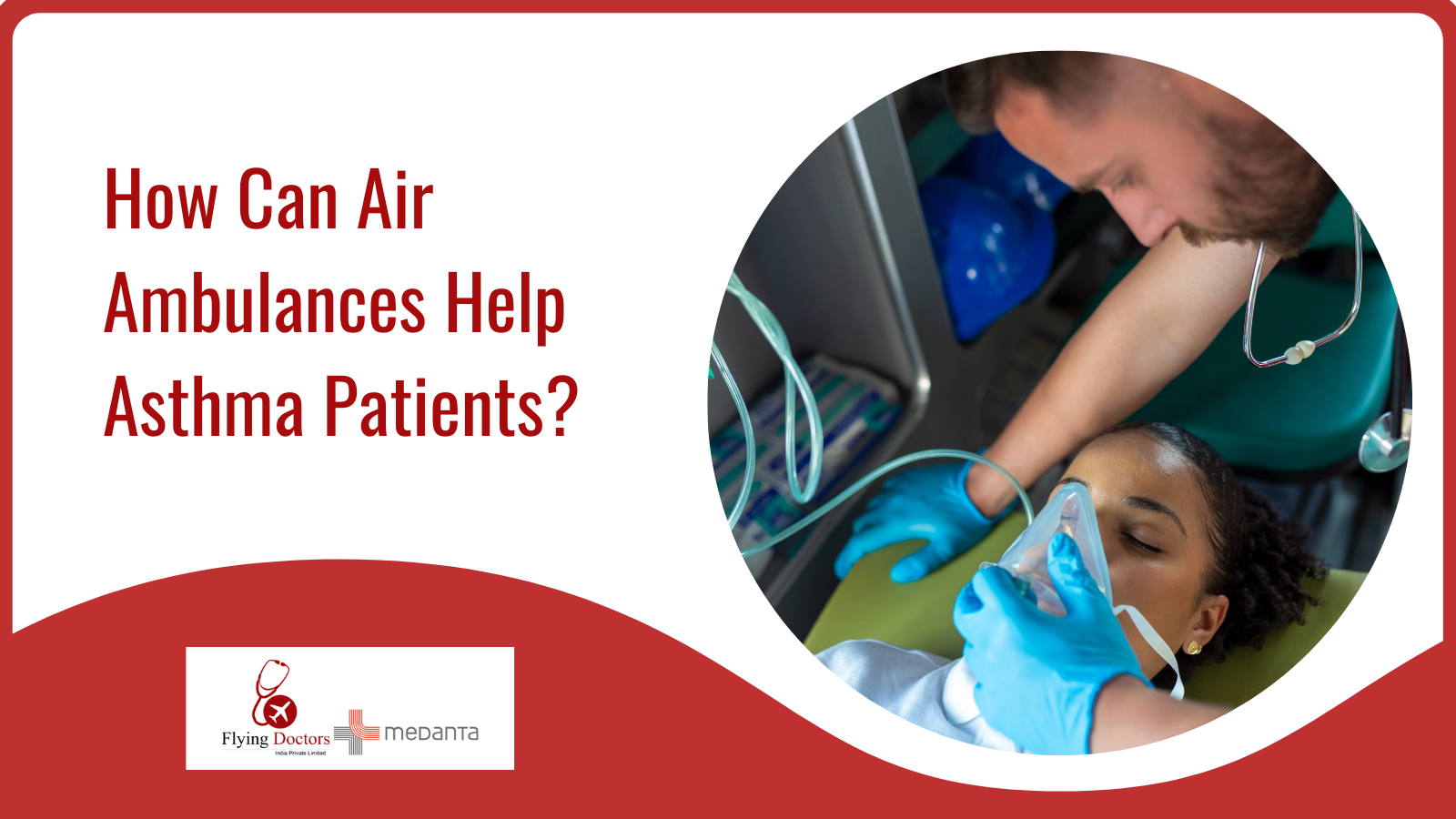 How Can Air Ambulances Help Asthma Patients?