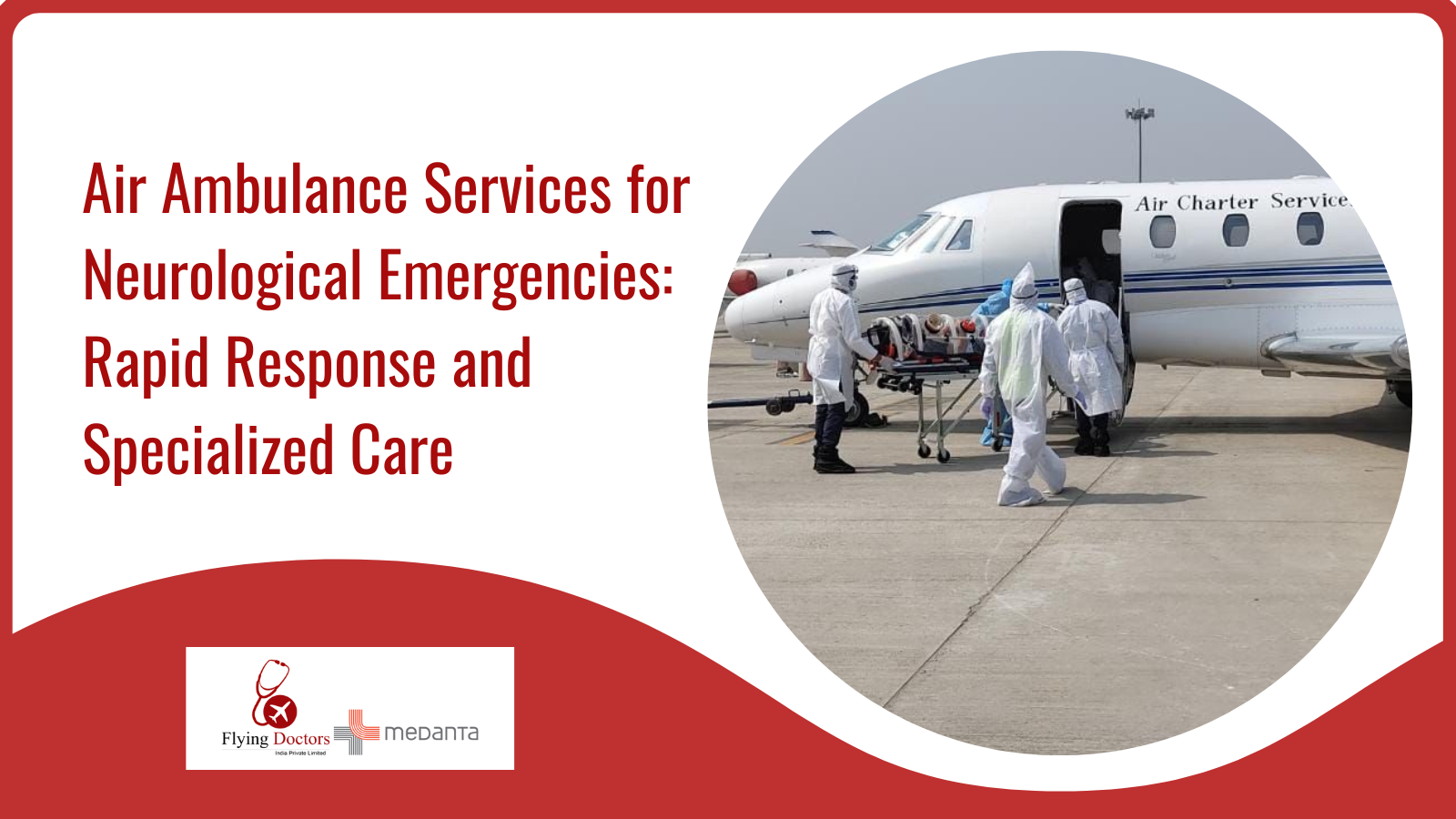 Air Ambulance Services for Neurological Emergencies